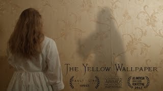 The Yellow Wallpaper [upl. by Jadda]