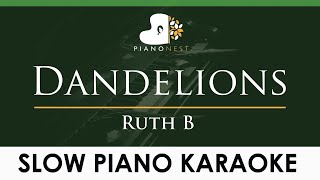 Ruth B  Dandelions  LOWER Key Piano Karaoke Instrumental [upl. by Lenka]