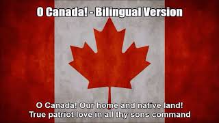 Canadian National Anthem O Canada  Bilingual Version With Lyrics [upl. by Anilehs]