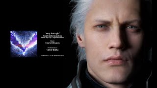 Full SongOfficial Lyrics Bury the Light  Vergils battle theme from Devil May Cry 5 SE [upl. by Alrick]