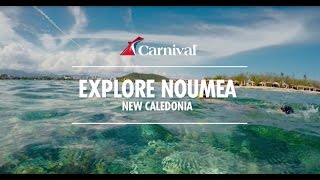 Explore Noumea New Caledonia  Carnival Cruise Line [upl. by Warms557]