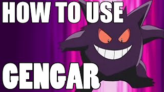 How To Use Gengar Gengar Strategy Guide Pokemon [upl. by Monahan]