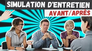 Simulation dentretien dembauche réussi AvantAprès 🏆 [upl. by Haziza185]