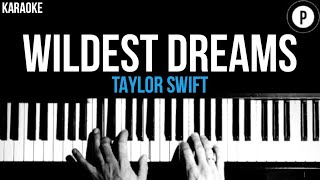 Taylor Swift  Wildest Dreams Karaoke SLOWER Acoustic Piano Instrumental Cover Lyrics [upl. by Rao]