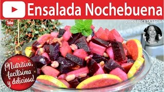 ENSALADA NOCHEBUENA O NAVIDEÑA de Betabel  VickyRecetaFacil [upl. by Cornelia]