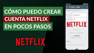 Cómo Puedo Crear una Cuenta de Netflix en Pocos Pasos [upl. by Norrabal986]