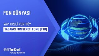 Yapı Kredi Portföy Yabancı Fon Sepeti Fonu  YTD [upl. by Kaiulani43]