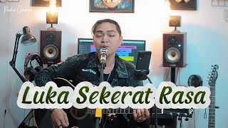 LUKA SEKERAT RASA  Cover By Pudar Gazza [upl. by Hike]