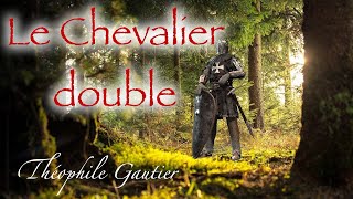 Livre audio  Le Chevalier Double Théophile Gautier [upl. by Ayatnwahs]