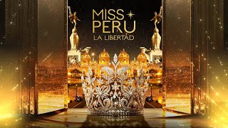 MISS PERÚ LA LIBERTAD  GALA FINAL [upl. by Erika417]