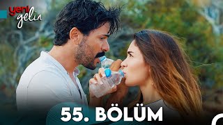 Yeni Gelin 55 Bölüm [upl. by Euqnimod]