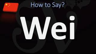 How to Pronounce Wei CORRECTLY [upl. by Elttil]