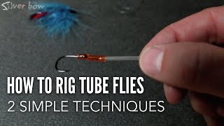 How to Rig Tube Flies  2 Simple Techniques [upl. by Gniy]