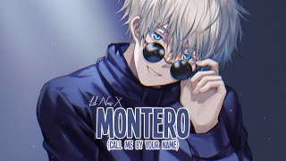 ♪ Nightcore  MONTERO Call Me By Your Name → Lil Nas X Lyrics  call me when you want [upl. by Blakelee590]